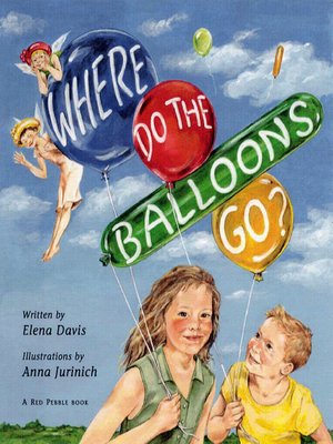 cover image of Where Do the Balloons Go?